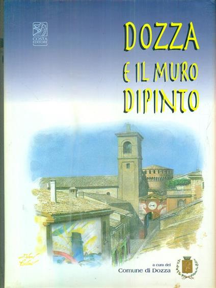 Dozza e il muro dipinto - copertina
