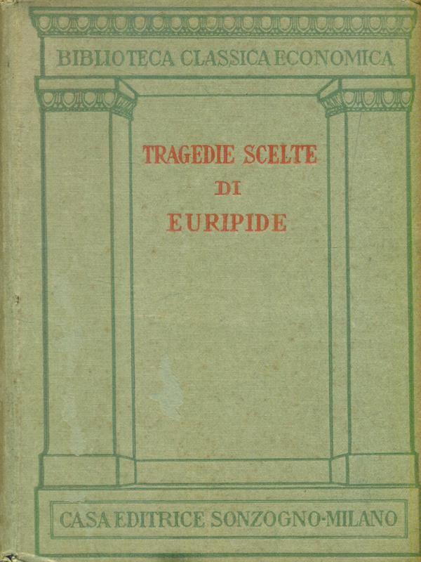   Tragedie scelte