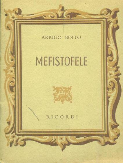   Mefistofele - Arrigo Boito - copertina