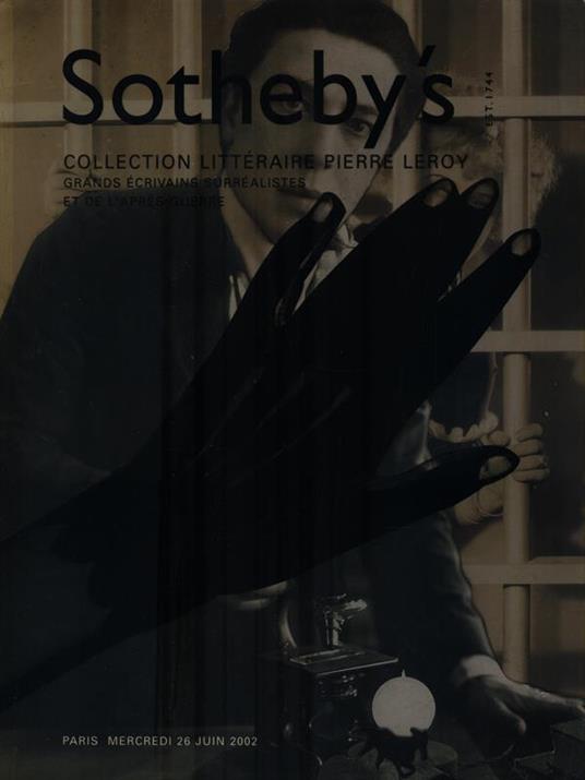 Sotheby's Est. 1744 - Collection litteraire Pierre Leroy Paris 26 Juin 2002 - copertina