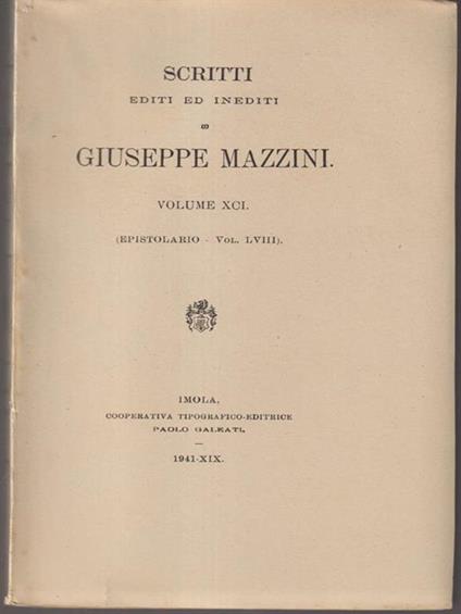   Scritti editi ed inediti di Giuseppe Mazzini vol XCI - copertina