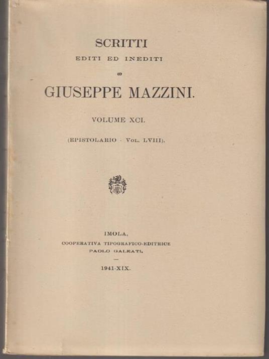   Scritti editi ed inediti di Giuseppe Mazzini vol XCI - copertina
