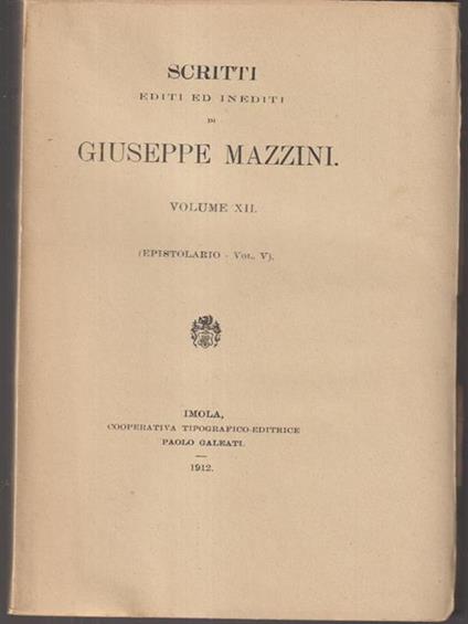   Scritti editi ed inediti di Giuseppe Mazzini vol XII - copertina