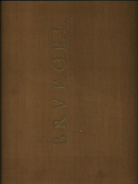   Die Gemalde Peter Bruegels des alteren - copertina