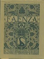   Faenza. Bollettino del Museo Internazionale delle Ceramiche di Faenza. Anno XLIX. Num. 1-6 - 1963