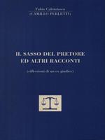 Il sasso del pretore ed altri racconti