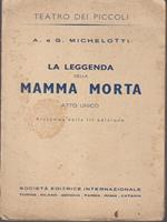 La leggenda della mamma morta