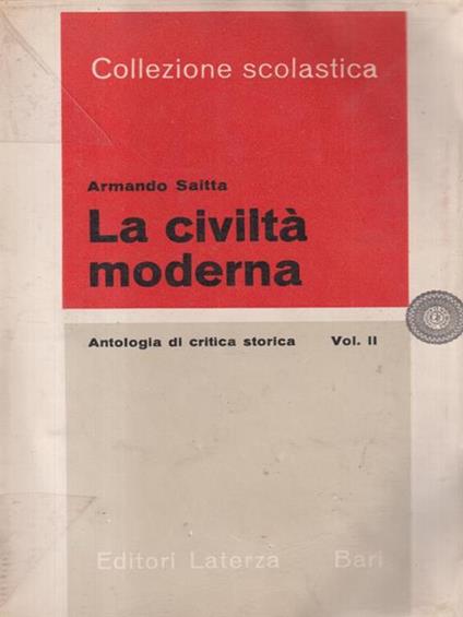 La civiltà moderna. - Armando Saitta - copertina