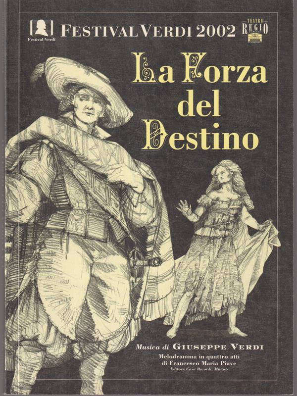La forza del destino - Festival Verdi 2002