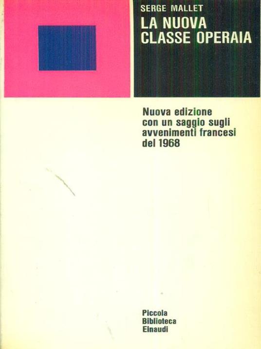 La  nuova classe operaia - Serge Mallet - copertina