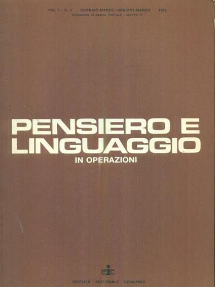   Pensiero e linguaggio in operazioni Vol I n. 1 / Gennaio-Marzo 1970 - copertina