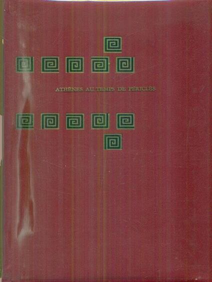   Athenes au temps de pericles - copertina