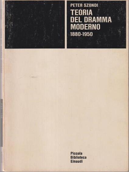  Teoria del dramma moderno - Peter Szondi - copertina