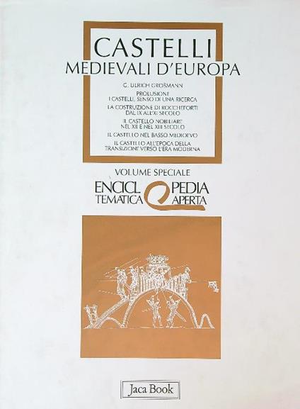 Castelli medievali d'Europa - G. Ulrich Grobmann - copertina