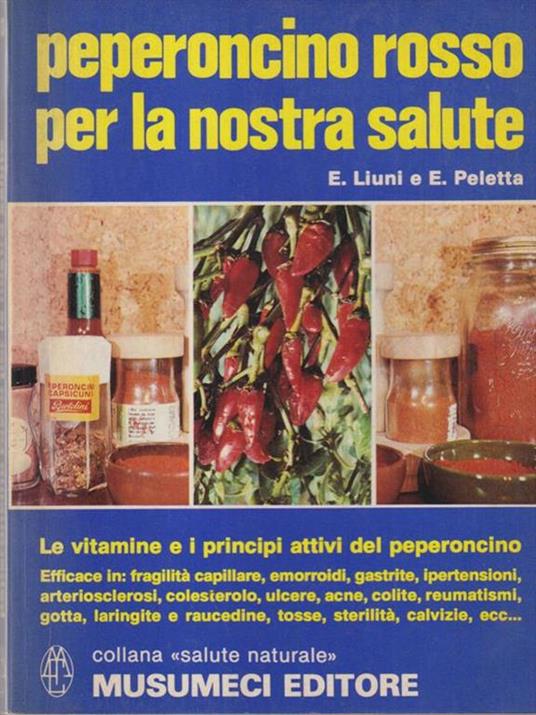 Il peperoncino rosso per la nostra salute - E. Liuni - copertina