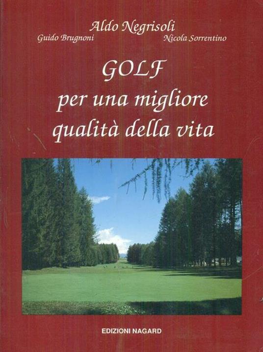   Golf per una migliore qualità della vita - Aldo Negrisoli - copertina