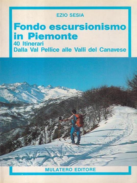 Fondo escursionismo in Piemonte - Ezio Sesia - copertina