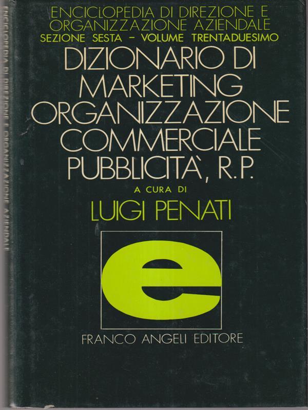Dizionario di marketing, organizzazione commerciale, pubblicità, R.P