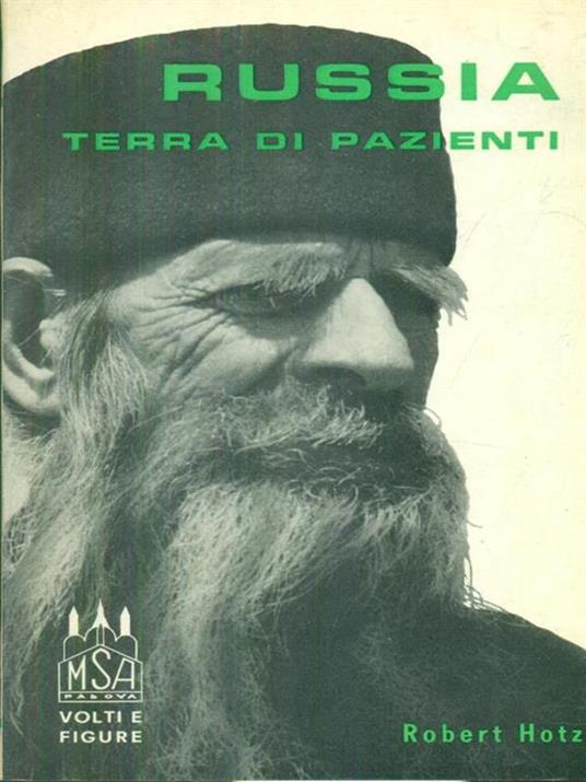 Russia terra di pazienti - Robert B. Hotz - copertina