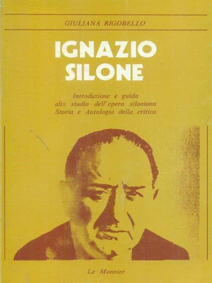 Ignazio Silone - Giuliana Rigobello - copertina