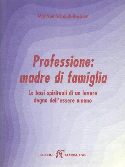 Professione: madre di famiglia - copertina