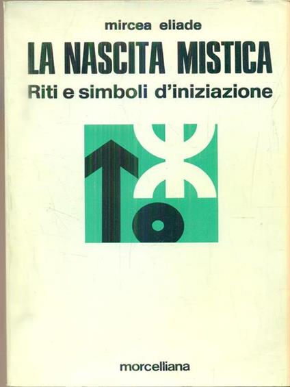 La nascita mistica - Mircea Eliade - copertina