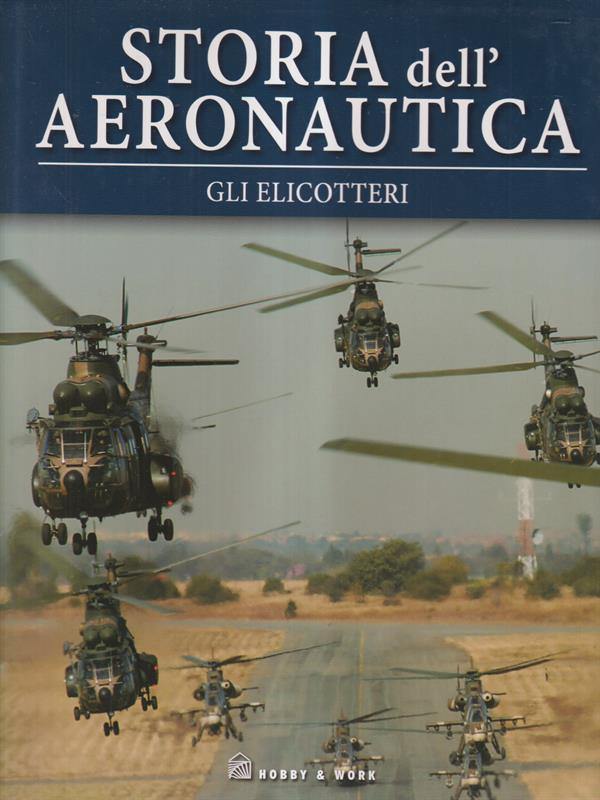 Storia dell'aeronautica. Gli elicotteri