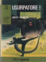 Usurpatore!
