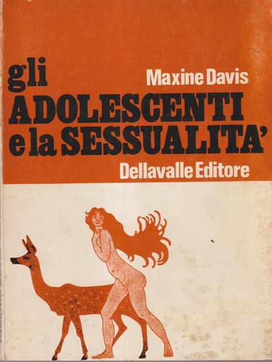 Gli adolescenti e la sessualità - Maxine Davis - copertina