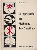 La spiritualità del movimento pro sanctitate