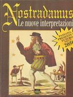 Nostradamus. Le nuove interpretazioni