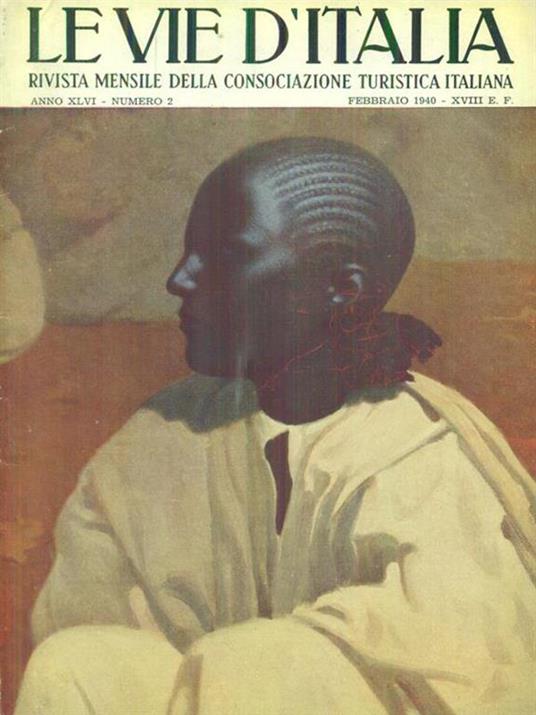 Le Le vie d'Italia Anno XLVI Numero 2 - Febbraio 1940 - XVIII - copertina