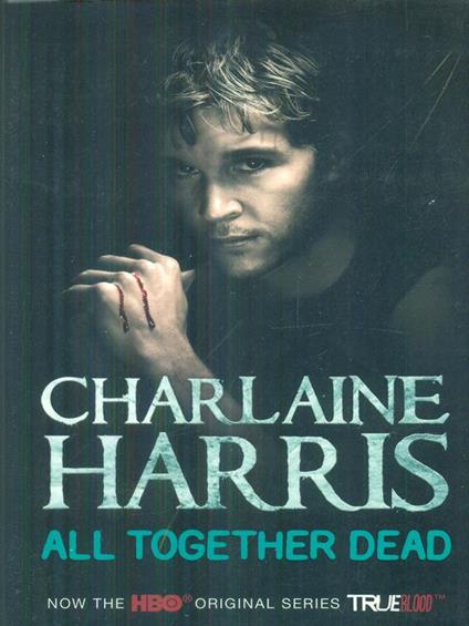 All together dead - Charlaine Harris - copertina