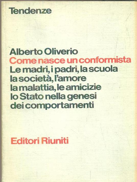 Come nasce un conformista - Alberto Oliverio - copertina