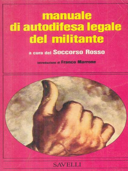 Manuale di autodifesa legale del militante - copertina