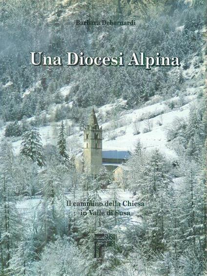 Una Diocesi Alpina - Barbara Debernardi - copertina