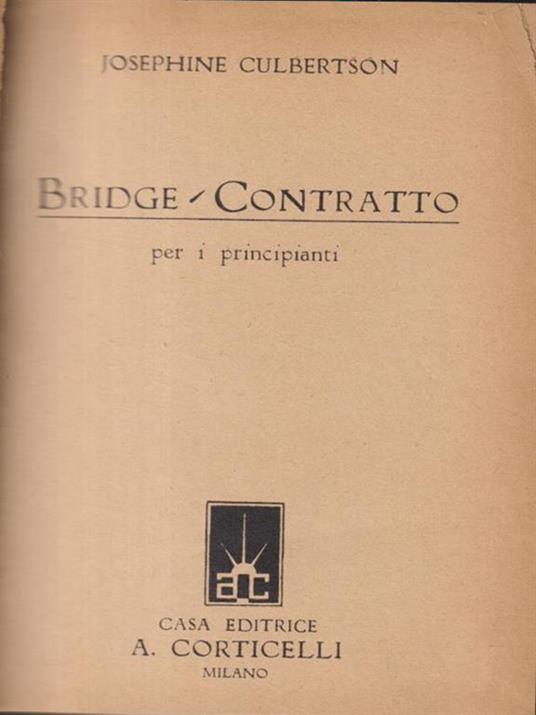 Bridge. Contratto per i principianti - Josephine Culbertson - copertina