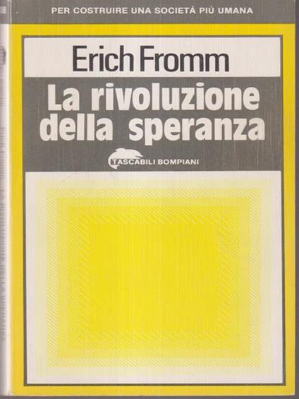 La rivoluzione della speranza - Erich Fromm - copertina