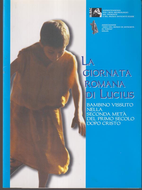 La giornata romana di Lucius