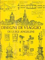 Disegni di viaggio. Vol 2. Italia 1905-1968