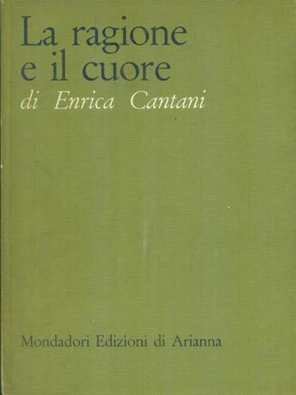 La  ragione e il cuore - Enrica Cantani - copertina