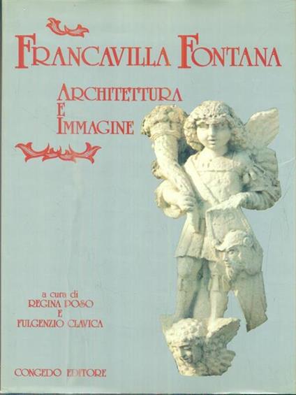Francavilla Fontana. Architettura e immagine - Regina Poso - copertina