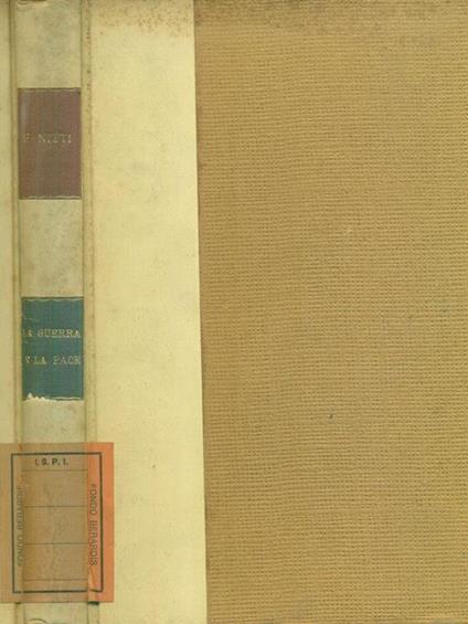 La  guerra e la pace - Francesco Nitti - copertina