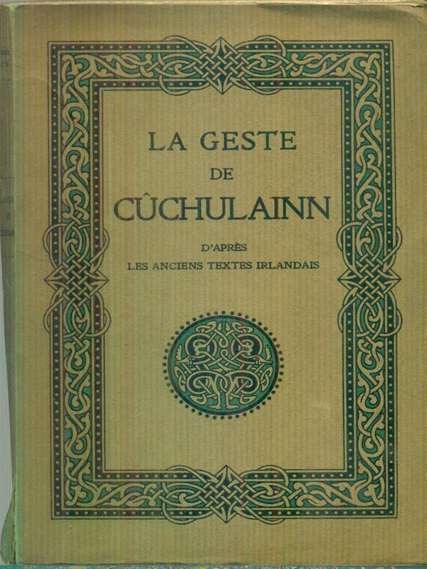 La geste de cuchulainn