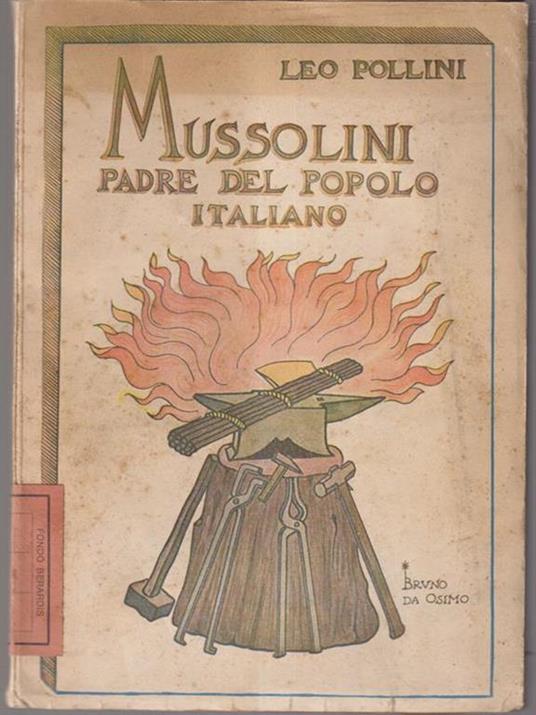 Mussolini padre del popolo italiano - Leo Pollini - copertina