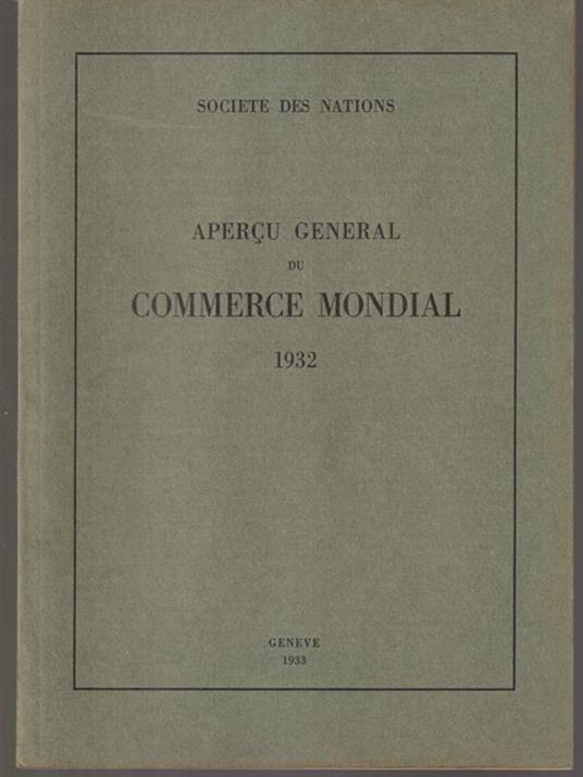 Apercu general du commerce mondial 1932 - copertina