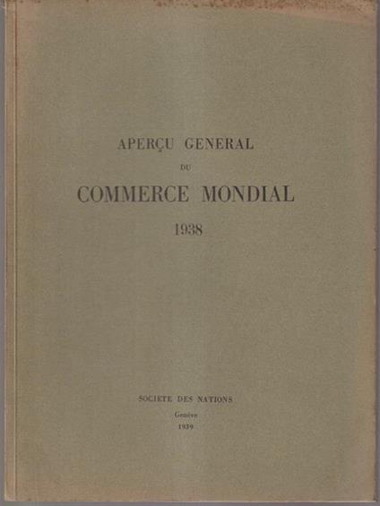 Apercu general du commerce mondial 1938 - copertina