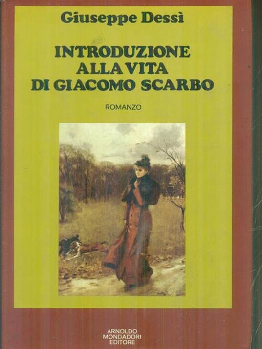 Introduzione alla vita di Giacomo Scarbo - Giuseppe Dessì - copertina