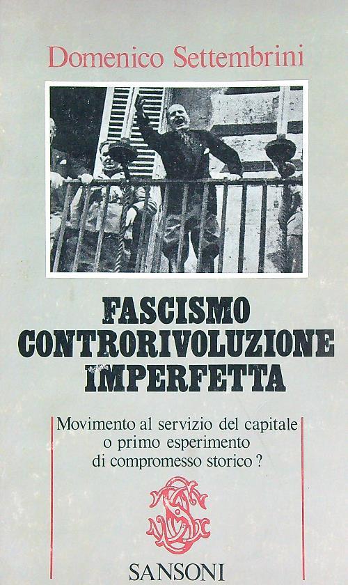 Fascismo controrivoluzione imperfetta