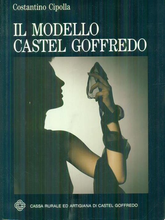 Il modello Castel Goffredo - Costantino Cipolla - copertina